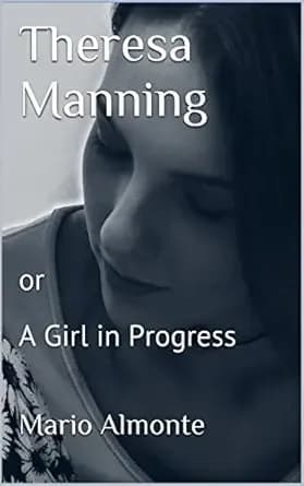 Theresa Manning: or A Girl in Progress