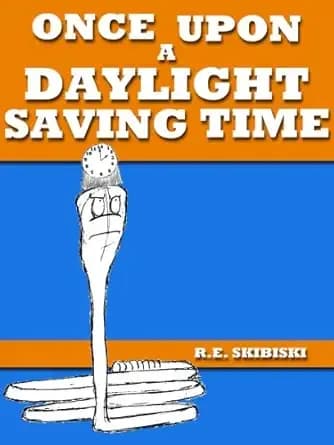 Once Upon A Daylight Saving Time