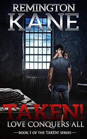 Taken! - Love Conquers All
