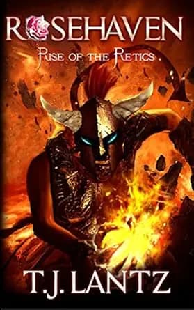 Rise of the Retics (Rosehaven Book 1)