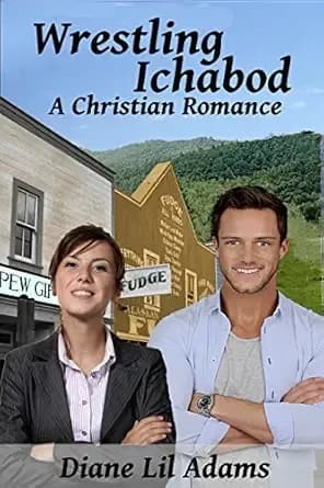 Wrestling Ichabod: A Christian Romance