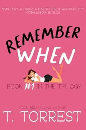 Remember When: A Totally Awesome 1980s Romantic Comedy (The Remember Trilogy Book 1)