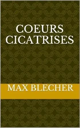 Coeurs cicatrisés (Traduit) (Litterature roumaine traduite t. 2) (French Edition)