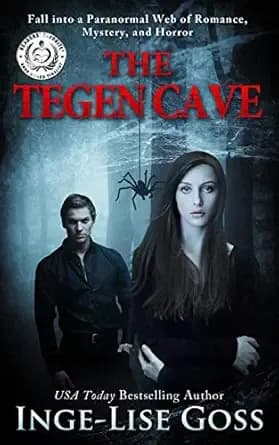 The Tegen Cave: A captivating paranormal story of romance, mystery, and horror (Tegens Book 1)