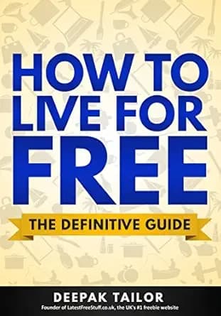How To Live For Free: The Definitive Guide