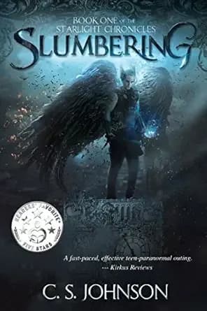 Slumbering: An Epic Fantasy Adventure Series (The Starlight Chronicles Book 1)