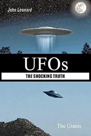 UFOs The Shocking Truth: The Giants
