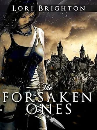 The Forsaken Ones: The Chosen Ones