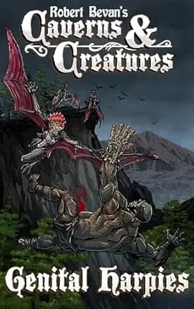 Genital Harpies (Caverns and Creatures)