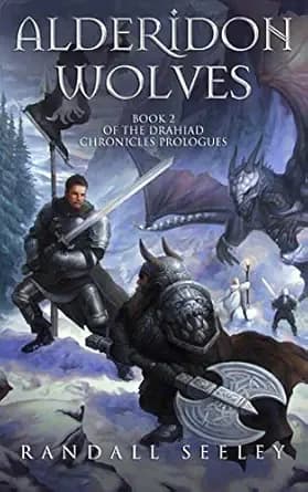 Alderidon Wolves (The Drahiad Chronicles Prologues Book 2)