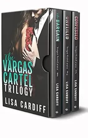 The Vargas Cartel Trilogy: Books 1 - 3