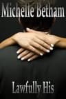 Lawfully His (The Dirty Business Series Book 1)