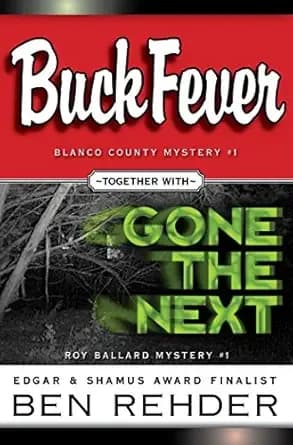 Ben Rehder Mysteries Box Set: Buck Fever & Gone The Next