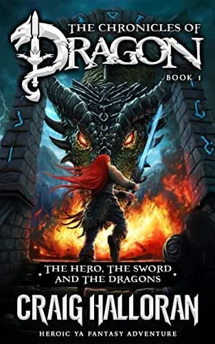 The Hero, The Sword, and The Dragons (The Chronicles of Dragon Series Book 1)
