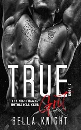 True Grit (The Nighthawks MC Book 7)