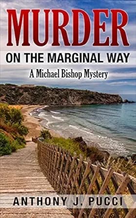 Murder on the Marginal Way: A Michael Bishop Mystery (Michael Bishop Mysteries Book 4)
