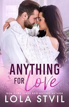 Anything For Love (A Steamy Contemporary Romance, The Hunter Brothers Book 1)