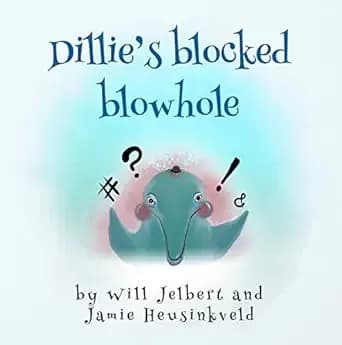 Dillie's blocked blowhole