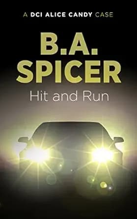 Hit and Run (DCI Alice Candy Book 2)