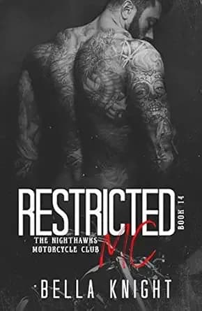 Restricted MC (The Nighthawks MC Book 14)