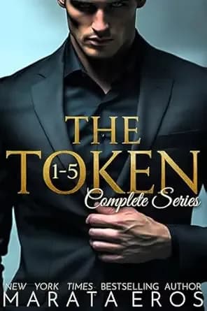 The Complete Token Series Books 1-5 : 💎Collector’s Edition —🏆#1 International & African-American Women’s Fiction Bestseller • Dark Billionaire Romance • Twisted Games • Redemption through Ruin