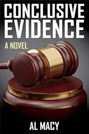 Conclusive Evidence: A Novel (Goodlove and Shek Book 1)
