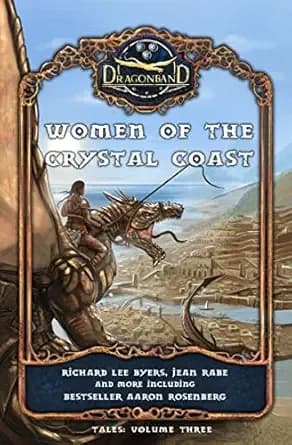 Women of the Crystal Coast (Dragonband: Tales Book 3)