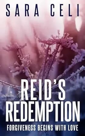 Reid's Redemption: An Angsty Small Town Romance
