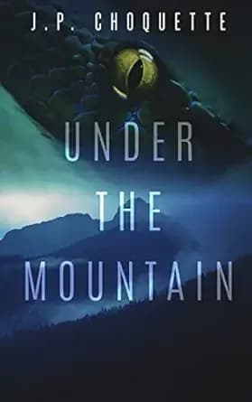 Under the Mountain (Monsters in the Green Mountains)