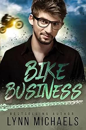 Bike Business: A Holeshot Novel: MM Sports Romance