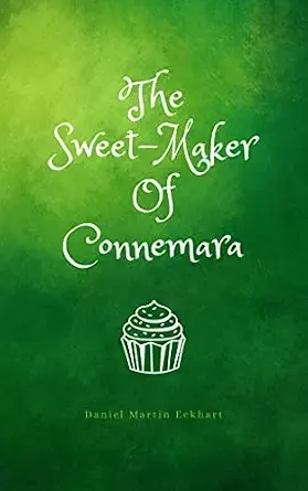 The Sweet-Maker of Connemara