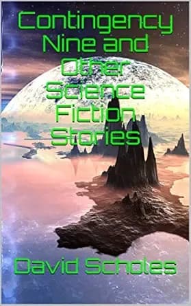Contingency Nine and Other Science Fiction Stories
