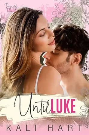 Until Luke (Reynolds Family Book 1)