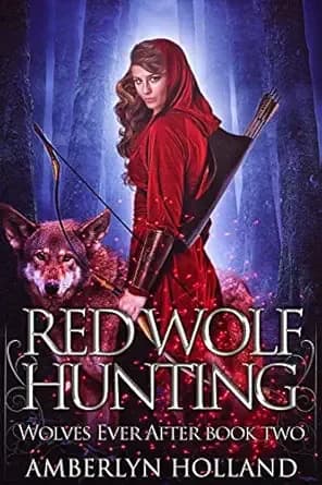 Red Wolf Hunting (Wolves Ever After Book 2)