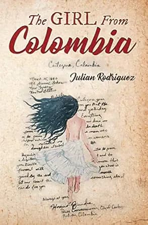 THE GIRL FROM COLOMBIA: A Sensual Gothic, Victorian Romance, with a jaw dropping ending.