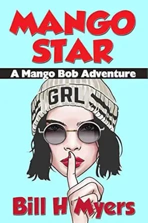 Mango Star: A Mango Bob Adventure