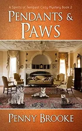 Pendants and Paws (A Spirits of Tempest Cozy Mystery Book 2)