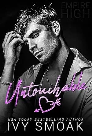 Untouchable (Empire High Book 1)