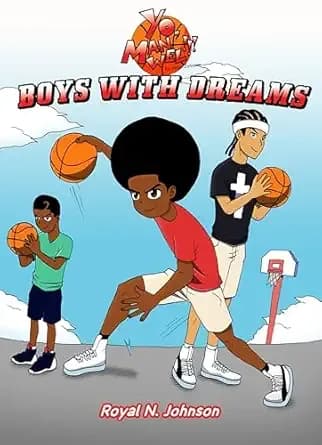 YO, Manwel!!! Boys with Dreams