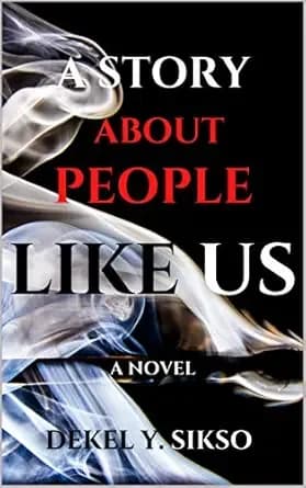 A Story About People Like Us