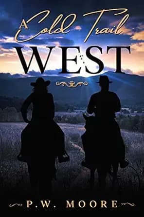 A Cold Trail West