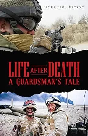 Life After Death - A Guardsman's Tale
