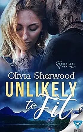 Unlikely to Fit (A Parker Lake Novel Book 2)
