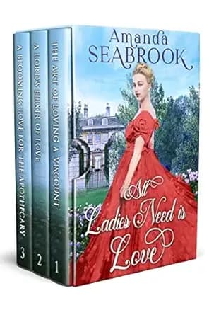 All Ladies Need is Love: A Historical Regency Romance Book (Regency Hearts Entwined)