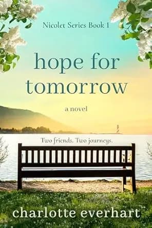 Hope for Tomorrow (The Nicolet Series Book 1)