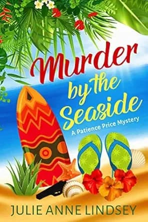 Murder by the Seaside (Patience Price Mysteries Book 1)