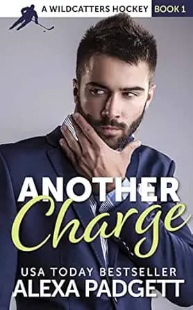 Another Charge: A Steamy Hockey Romantic Comedy (Wildcatters Hockey Book 1)