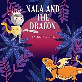 Nala And The Dragon