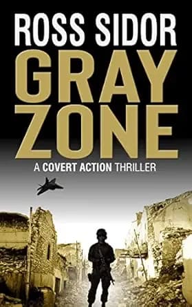 Gray Zone (Covert Action Book 5)