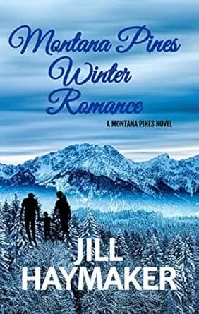 Montana Pines Winter Romance: Find your way home